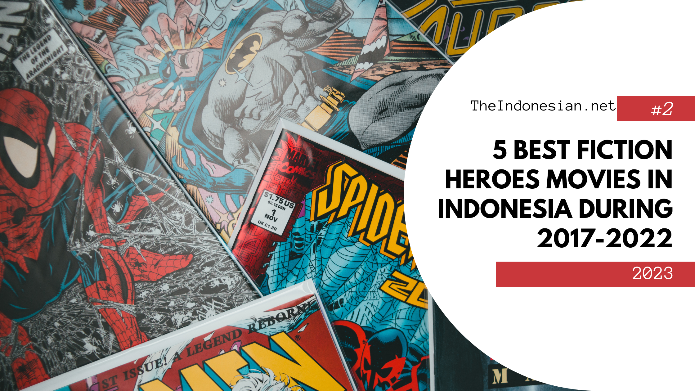 5 Best Superhero Movies in Indonesia 2017-2022